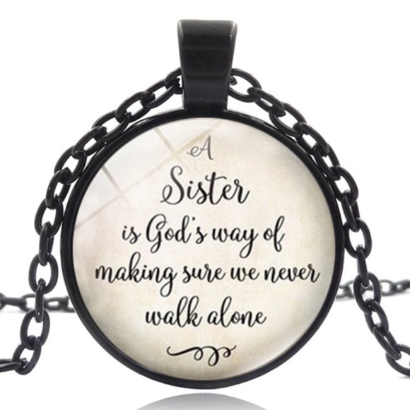 Jewelry - A Sister is God’s way....... (G24)